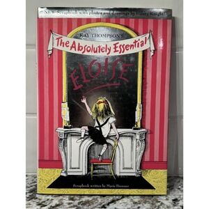 The Absolutely Essential Eloise by Kay Thompson (1999, Hardcover)